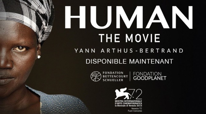 « Human » de Yann Arthus Bertrand – Version complète